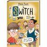 Carlsen Verlag GmbH SWITCH YOU. Völlig übergeschnAPPt!  2: Lehrer haben's auch nicht leicht