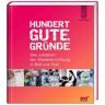 St. Benno Verlag Hundert gute Gründe