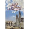 C.H. Beck Kleine Kunstgeschichte Münchens