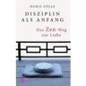 Kösel-Verlag Disziplin als Anfang