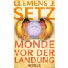 Suhrkamp Verlag AG Monde vor der Landung