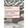 Olzog Deutsche Schuld 1933 - 1945? - Die ignorierten Antworten der Zeitzeugen