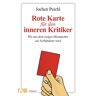 Kösel-Verlag Rote Karte für den inneren Kritiker