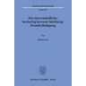 Die Einverständliche Beidseitig Bewusst Fahrlässige Fremdschädigung. (Schriften Zum Strafrecht)