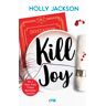 Kill Joy: Prequel Zum Young-Adult-Booktok-Erfolg A Good Girl?S Guide To Murder - Deutsche Ausgabe