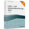 Lohn- Und Gehaltsabrechnung 2021 (Haufe Fachbuch)