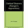 Ranger'S Apprentice Oakleaf Bearers