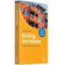 Richtig Vermieten: Rechtssicherheit Für Den Vermieter