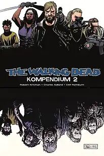 Cross Cult Entertainment The Walking Dead - Kompendium 2