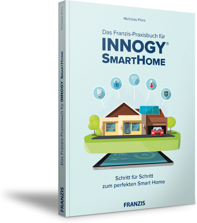 Das Franzis-Praxisbuch für Innogy® SmartHome e-Book (ePub)