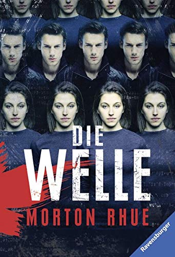 Morton Rhue - GEBRAUCHT Die Welle: Bericht über einen Unterrichtsversuch, der zu weit ging (Ravensburger Taschenbücher) - Preis vom 06.06.2024 04:56:56 h