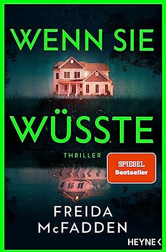 Freida McFadden - GEBRAUCHT Wenn sie wüsste: Thriller – Der internationale Bestseller: Das Spannungsphänomen des Jahres - (The Housemaid, Band 1) - Preis vom h