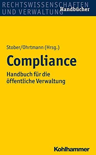 Rolf Stober - GEBRAUCHT Compliance: Handbuch für die öffentliche Verwaltung - Preis vom 20.05.2024 04:51:15 h