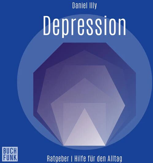 Buchfunk Ratgeber Depression Audio-Cd