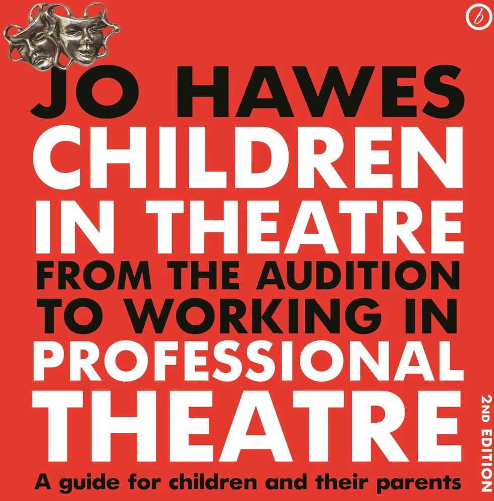 Oberon Books Children In Theatre: From The Audition To Working In Professional Theatre