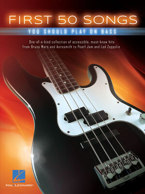 Hal Leonard First 50 Songs You Should Bass