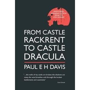 From Castle Rackrent to Castle Dracula