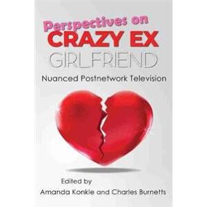 Perspectives on Crazy Ex-Girlfriend