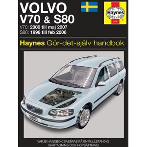 Volvo V70 and S80 (1998 - 2007) Haynes Repair Manual (svenske utgava)