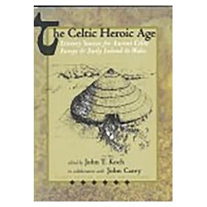The Celtic Heroic Age