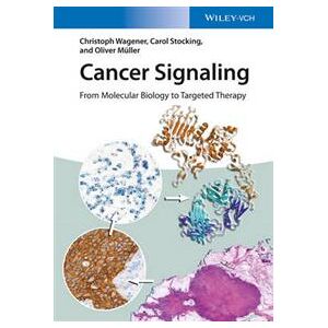 Cancer Signaling – From Molecular Biology to Targeted Therapy
