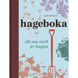 Hageboka; alt om stell av hagen