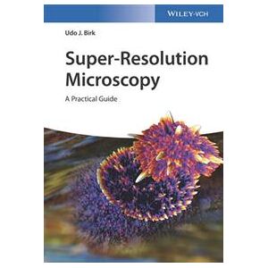 Super-Resolution Microscopy