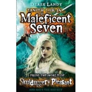 Maleficent Seven (From the World of Skulduggery Pleasant)