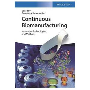 Continuous Biomanufacturing