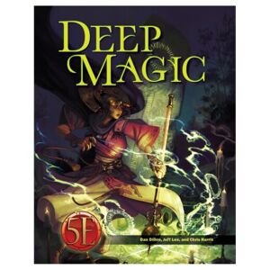 Dungeons & Dragons Deep Magic: A Tome of New Spells & Arcana