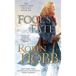 Fool's Fate: The Tawny Man Trilogy Book III