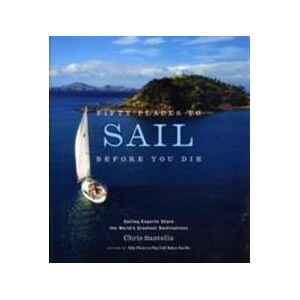 Fifty Places to Sail Before You Die