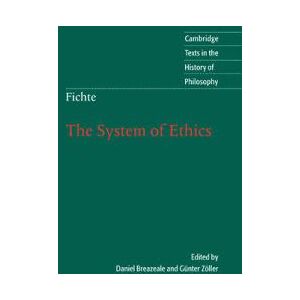 Fichte: The System of Ethics