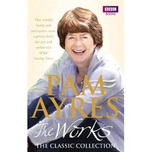Pam Ayres - The Works: The Classic Collection