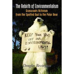 The Rebirth of Environmentalism