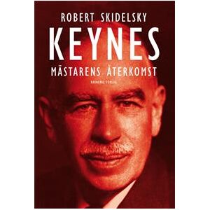 Keynes : mästarens återkomst