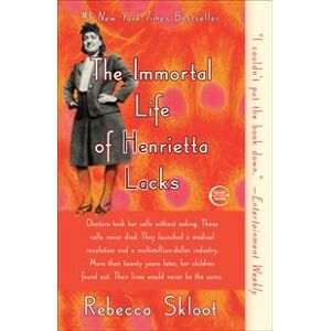 The Immortal Life of Henrietta Lacks