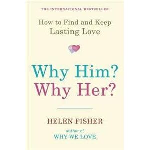 Why Him? Why Her?