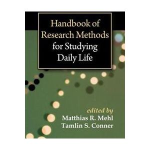 Handbook of Research Methods for Studying Daily Life