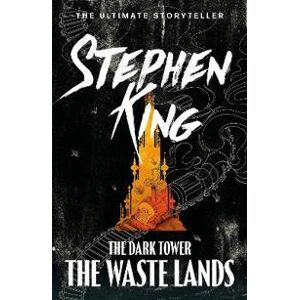 Dark Tower III: The Waste Lands