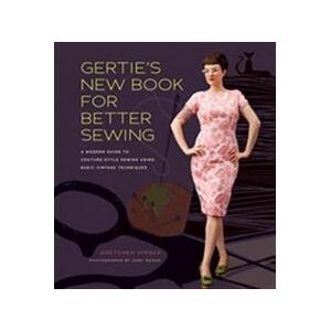 Gertie's New Book for Better Sewing