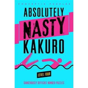 Absolutely Nasty® Kakuro Level Four