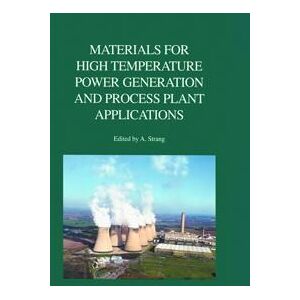 Materials for High Temperature Power Generation and Process Plant Applications