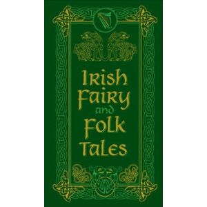 Irish Fairy and Folk Tales