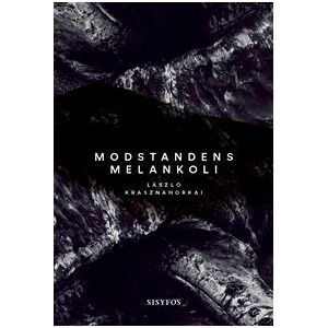 Modstandens melankoli