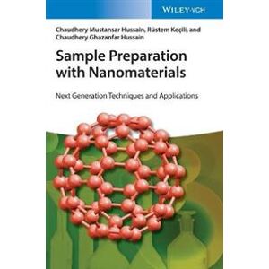 Sample Preparation with Nanomaterials – Next Generation Techniques and Applications