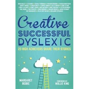 Creative Successful, Dyslexic