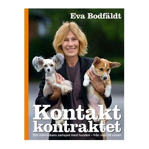 Kontaktkontraktet : en bok om människans samspel med hunden - från valp till vuxen