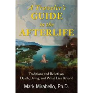 A Traveler's Guide to the Afterlife