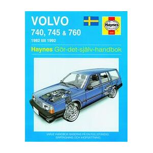 Volvo 740, 745 and 760 (1982 - 1992) Haynes Repair Manual (svenske utgava)